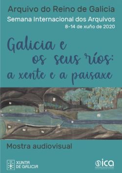Galicia e os seus ríos: a xente e a paisaxe. Exposición virtual