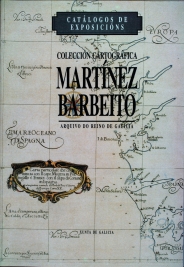 Colección Cartográfica Martínez Barbeito