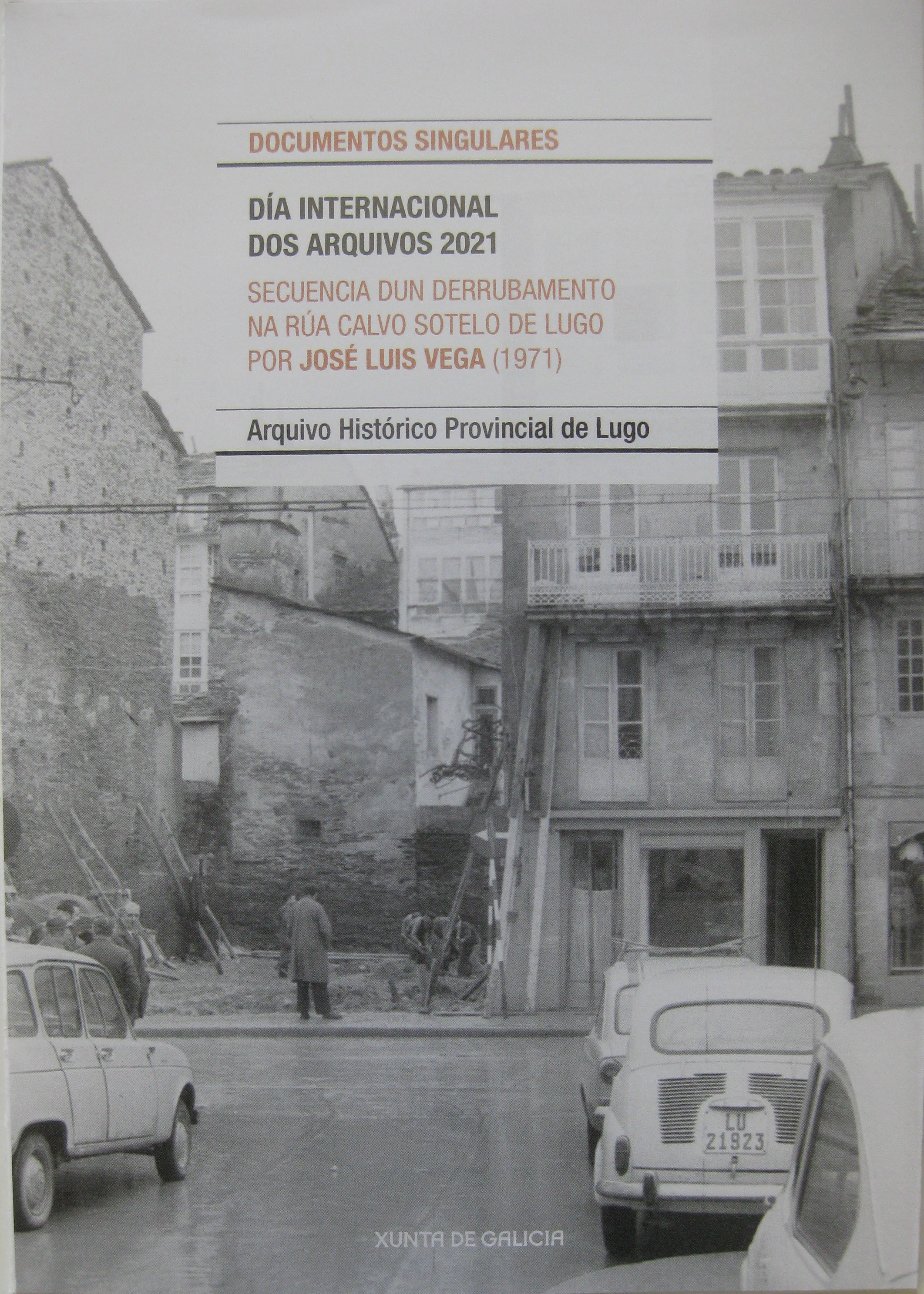 Secuencia de un derrumbamiento en la calle Calvo sotelo de Lugo, 1971. José Luis Vega