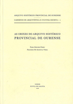 Los orígenes del Archivo Histórico Provincial de Ourense