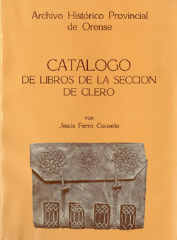 Archivo Histórico Provincial de Orense. Catálogo de libros de la sección de Clero