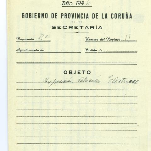 Arquivo do Reino de Galicia. Goberno Civil da provincia da Coruña. Expediente informativo sobre a celebración dunha exposición e conscurso de vehículos eléctricos a celebrar na Coruña, a instancias da Xunta de Gasóxenos da Delegación do Goberno para a ordenación do Transporte. 1946. Sign.: 34027-161.