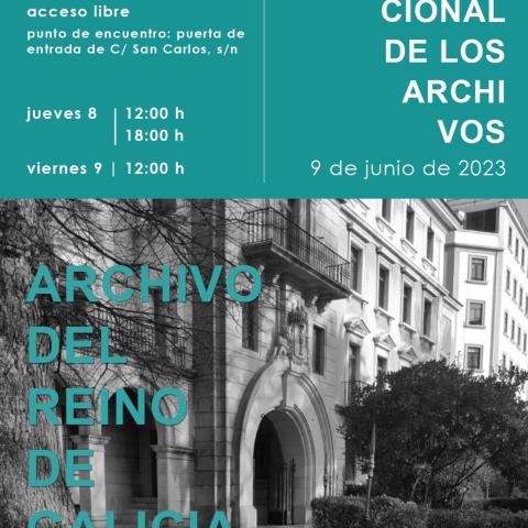 Archivo del Reino de Galicia. Cartel del Día Internacional de los Archivos 2023.