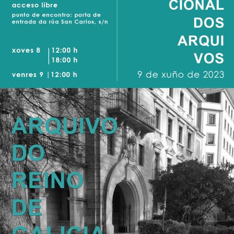 Arquivo do Reino de Galicia. Cartel do Día Internacional dos Arquivos 2023.