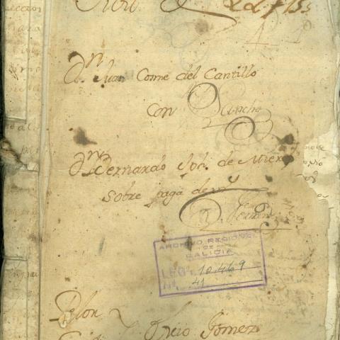 Arquivo do Reino de Galicia. Real Audiencia de Galicia. Preito entre don Juan Cosme del Cantillo e don Bernardo José de Mier sobre paga de reais. 1788. Sign.: 10449_41