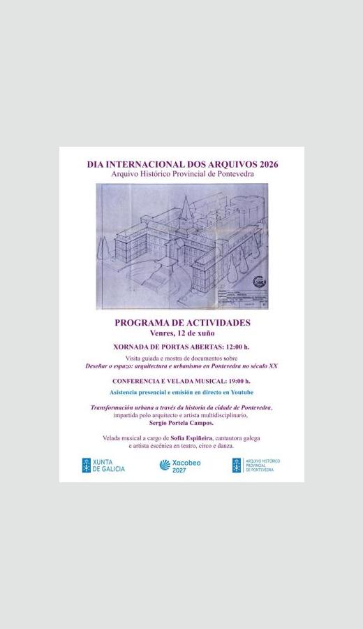 Día Internacional dos Arquivos 2026: Deseñar o espazo. Arquitectura e urbanismo en Pontevedra no século XX.