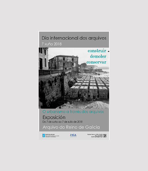Construír, demoler, conservar: o urbanismo a través dos Arquivos