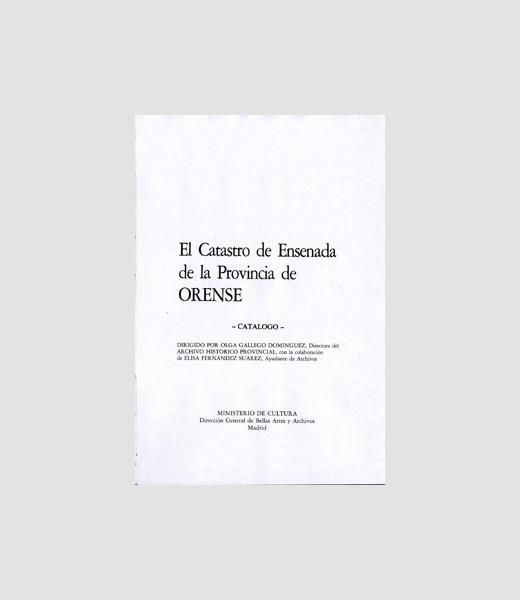 El Catastro de Ensenada de la Provincia de Orense