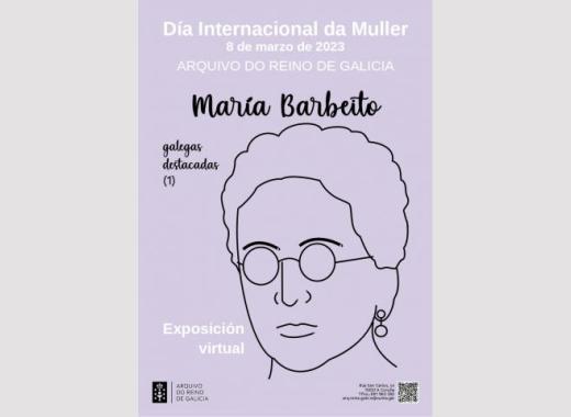 Arquivo do Reino de Galicia. Cartel da exposición virtual: "María Barbeito. Mulleres destacadas (1)"