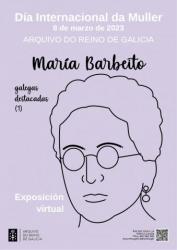 Arquivo do Reino de Galicia. Cartel da exposición virtual: "María Barbeito. Mulleres destacadas (1)"