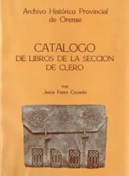 Arquivo Histórico Provincial de Ourense. Catálogo de libros da sección de Clero