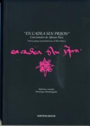 "En cadea sen prijon". Cancioneiro de Afonso Paez. Poesía galega postrobadoresca (1380-1430 ca.)