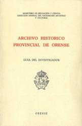Arquivo Histórico Provincial de Ourense. Guía do investigador
